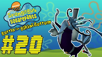 Spongebob Squarepants: Battle for Bikini Bottom | Part 20
