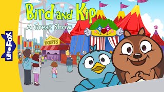 The Circus Bird And Kip 13-15 Adorable Friendship Story Between A Bird & A Chipmunk Little Fox