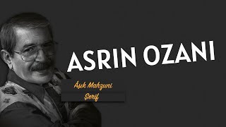 Asrın Ozanı Âşık Mahzuni Şerif | Yaşamda İz Bırakanlar Şehriban Toptaş