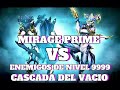 warframe mirage primevs enemigos de nivel 9999 cascada del vacio