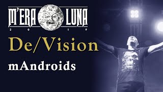 De/Vision - mAndroids | M&#39;era Luna 2019 LIVE