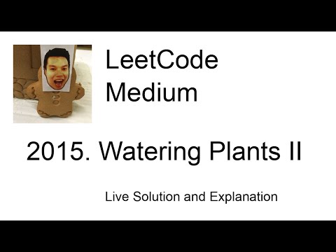 2015. Watering Plants II (Leetcode Medium)