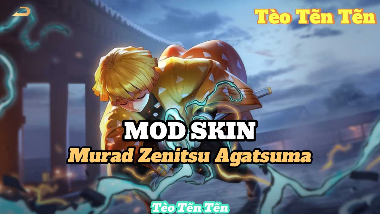 Mod Skin Murad Zenitsu Agatsuma ANDROID + IOS Full Hiệu Ứng