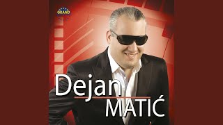 Video thumbnail of "Dejan Matić - Evo Mene"