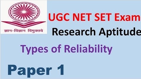 Types of Reliability 🔥🔥ll Research Aptitude ll विश्वसनीयता चे प्रकार ll ugcnet set/ PhD /course work