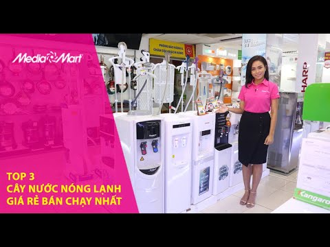 Top 3 cây nước nóng lạnh giá rẻ, bán chạy nhất hiện nay