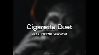 The Cigarette Duet - Full Tiktok Version