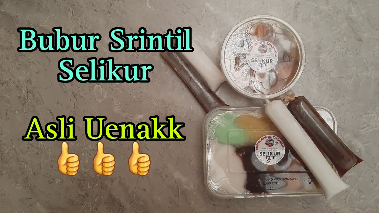 Bubur Srintil Semarang "Selikur" Ternyata Uenak Pake Banget Vlog