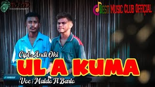 Download Lagu UL A KUMA - Maldho \u0026 BMD Encarnação MP3