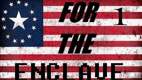 Fallout: New Vegas Mods "For the Enclave" Part 1