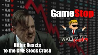 Hitler Reacts to the GameStop Stock Crash (GME, WallStreetBets)