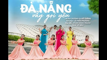 ĐÀ NẴNG VẪY GỌI YÊU | KHÁM PHÁ THIÊN ĐƯỜNG  | OFFICIAL MUSIC VIDEO |