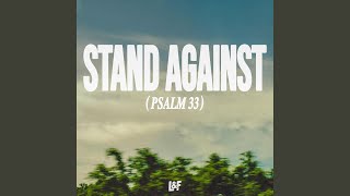 STAND AGAINST (PSALM 33) - LOST & FOUND