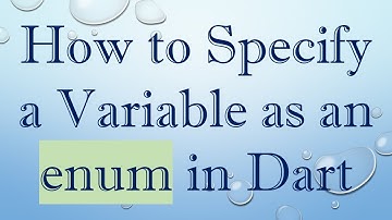 How to Specify a Variable as an enum in Dart