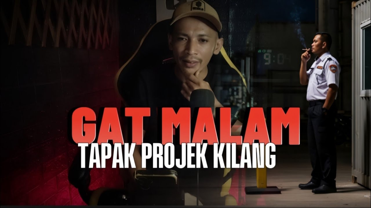 GAT MALAM [KISAH MISTIK]
