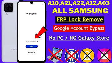 Samsung A10,A21,A22,A12,A03 FRP Bypass💥 | No Galaxy Store / No PC | Remove🔒FRP Google Account Bypass