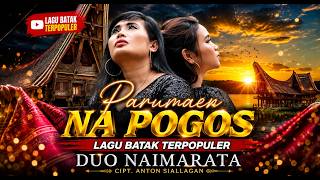 PARUMAEN NA POGOS ❤️ Lagu Batak Terpopuler 2026 | Duo Naimarata  