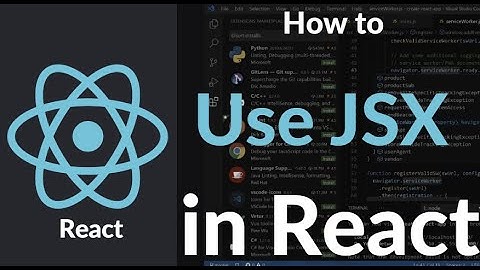 How to Use JSX in React | JSX Syntax Explained for Beginners with Examples (HTML in React?)