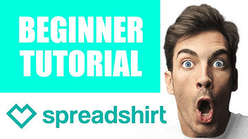 How to Use Spreadshirt for Beginners | Spread Tutorial 2022