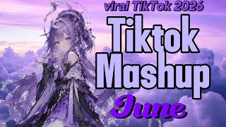 🌟 TikTok Viral Mix June 2026 🇵🇭 | Best Trending TikTok Songs, Remixes & Dance Hits 🎶🔥