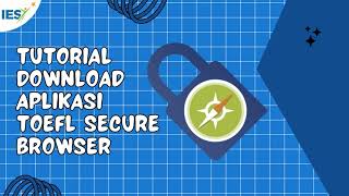 Tutorial download aplikasi TOEFL Secure Browser screenshot 4