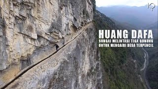 Huang Dafa: Pembuatan Sungai Melintasi Tiga Gunung untuk Desa Terpencil