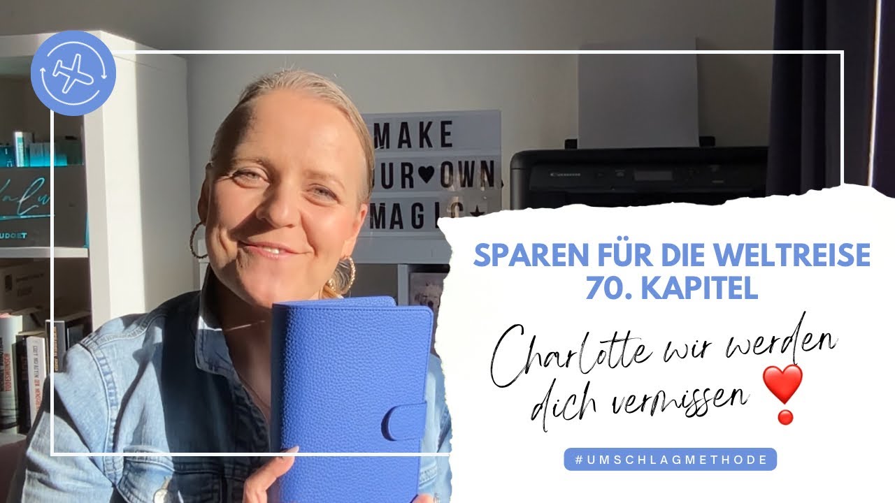 Sparen für die Weltreise🛳️| 70. Kapitel | 50 EUR Budget | Charlotte wir werden dich vermissen 😢