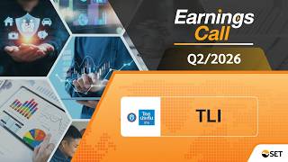 TLI: Earnings Call (OPPDAY) Q2/2026 บมจ. ไทยประกันชีวิต