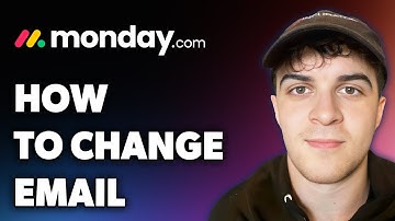 How to Change Email on Monday.com (Full 2024 Guide)