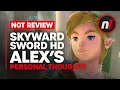 Alex's Personal Thoughts on Zelda: Skyward Sword HD for Switch