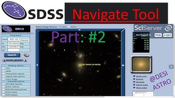 SDSS | Sloan Digital Sky Survey| INTRODUCTION TO NAVIGATE TOOLS| ASTRONOMICAL DATA| ASTRONOMY|