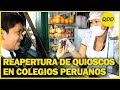 Quioscos en colegios: recomendaciones para la alimentación de escolares peruanos