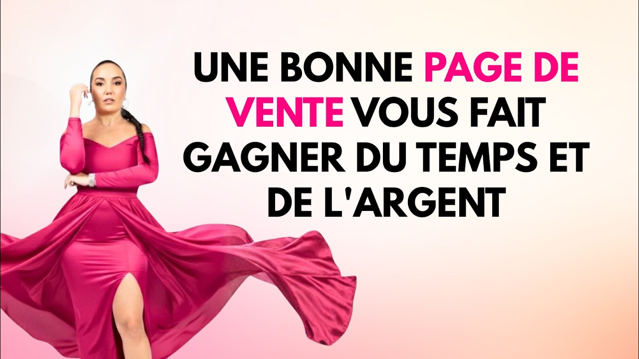 Une bonne Page De Vente vous fait gagner du temps et de l'argent