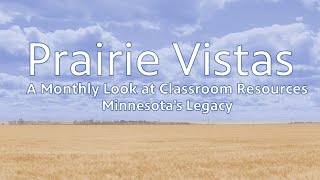 Prairie Vistas: Minnesota's Legacy by Prairie Public 147 views 1 month ago 14 minutes, 57 seconds