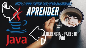 042 - Curso de programación con Java - POO: La herencia parte 01