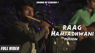 Raag Hamsadhwani Fusion (Full Version) | Latest Bollywood Music 2018 | Bombay Bairag