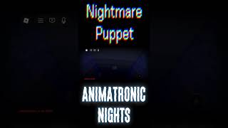 Nightmare puppet Animatronic nights #wildkinggaming #fnaf #roblox #puppet #fnaf4