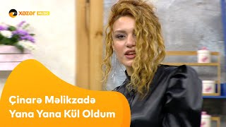 Çinarə Məlikzadə - Yana Yana Kül Oldum Resimi