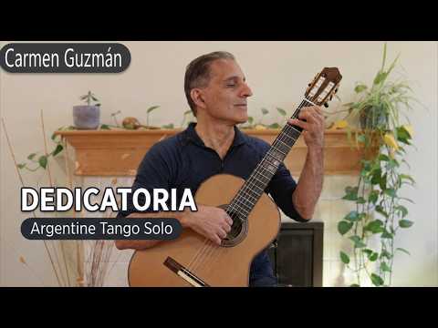 "Dedicatoria" Tango by Carmen Guzmán (Guitar Solo)