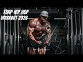 Hip Hop Workout Playlist | Non-Stop Trap Energy for Training