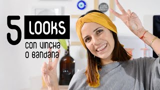 5 Looks con Vincha o Bandana  | Ojo de Pez by Uchi Vargas