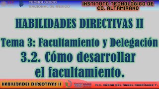 3.2. Cómo desarrollar el facultamiento