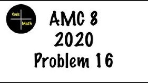 AMC 8 2020 Problem 16