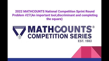 2022 MATHCOUNTS National Competition Sprint Round #27(discriminant and completing the square)