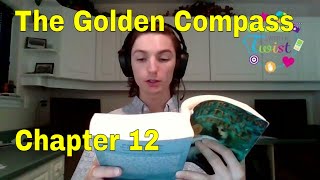 The Golden Compass Chapter 12