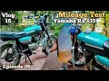 Mileage Test | Yamaha Rx 135 4 Speed | Vlog 16 | Episode 06 | Malayalam