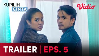 Randy Pangalila, Aurelie Moeremans, Rangga Azof | Cuplikan Episode 5 | Kupilih Cinta