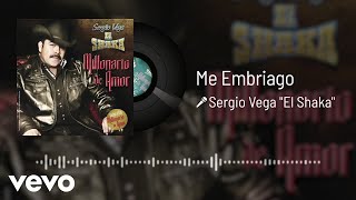 Watch Sergio Vega Me Embriago video