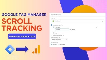 Scroll Depth Tracking In Google Analytics and Google Tag Manager #googletagmanager