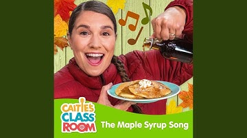 The Maple Syrup Song